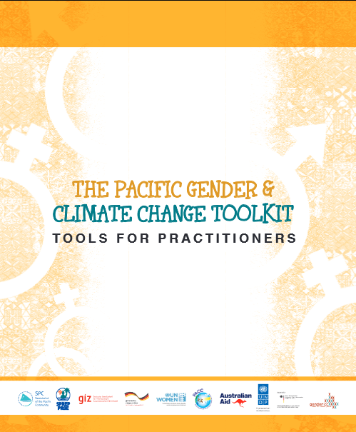 The Pacific gender and climate change toolkit: tools for practitioners